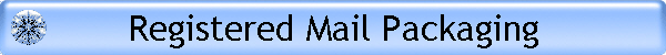 Registered Mail Packaging
